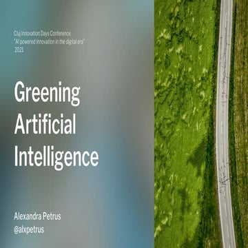 Greening Artificial Intelligence