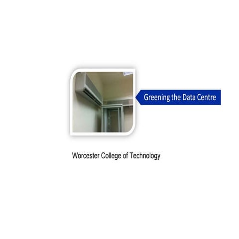 Greeningthedatacentre