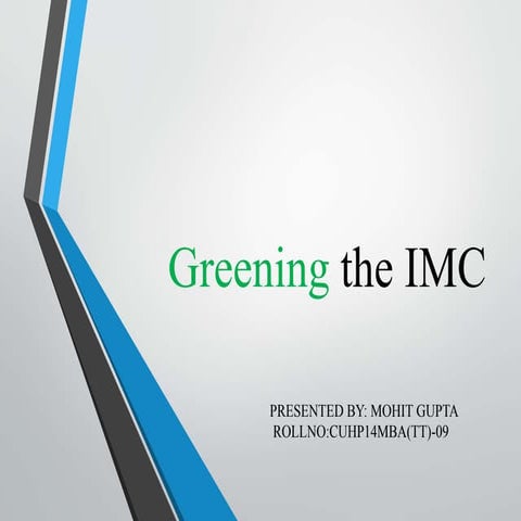 Greening the Integerated marketting communication