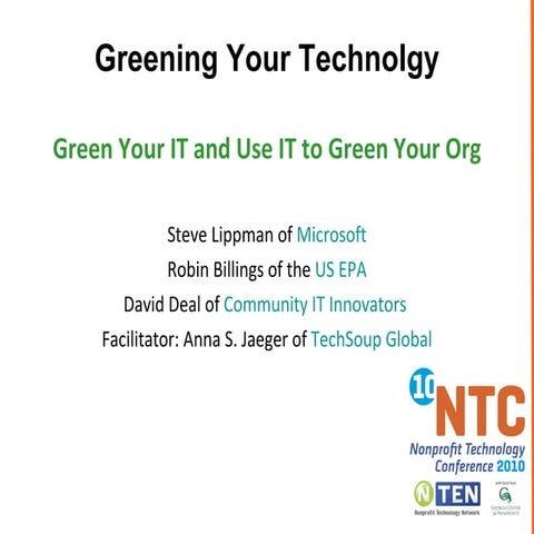 Greening Your Tech NTC 2010