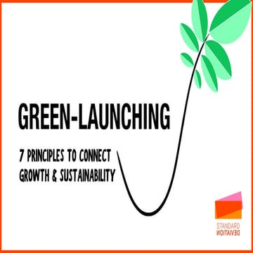 Green launching: 7 principles to Connect Growth & Sustainability 