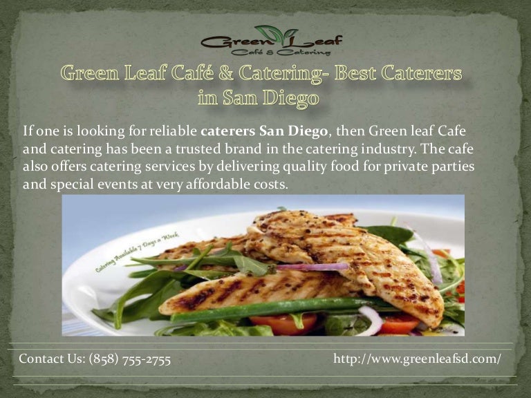 Green Leaf Café & Catering Best Caterers in San Diego