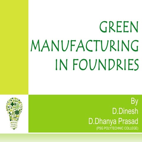 Green manufacturing in Foundries