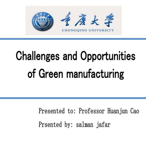 Green manufacturing