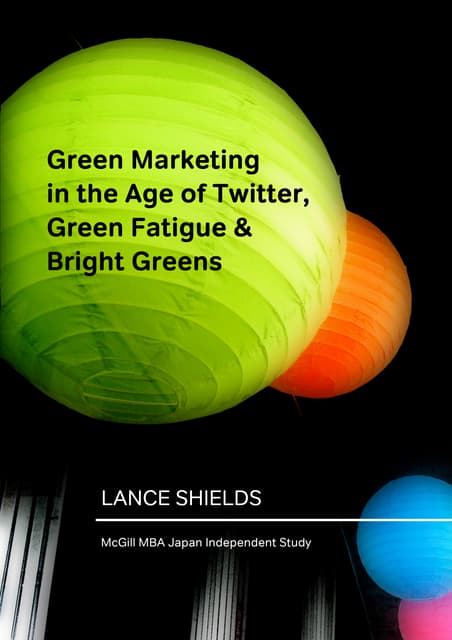 Green Marketing in the Age of Twitter, Green Fatigue & Bright Greens