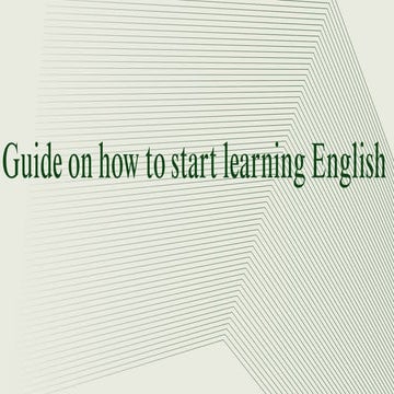Comprehensive Guide to Starting English Language Learning Effectively | PDF