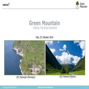 Green Mountain: Setting the Green Standard
