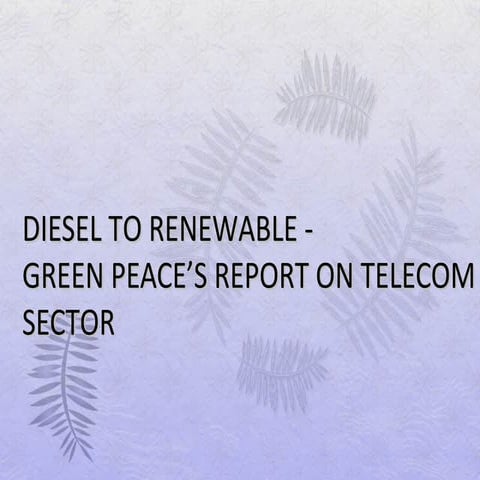 Greenpeace's report on india telecom sector ppt