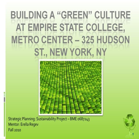ESC Metro Green Team Presentation "Greening the Culture of 325 Hudson Street