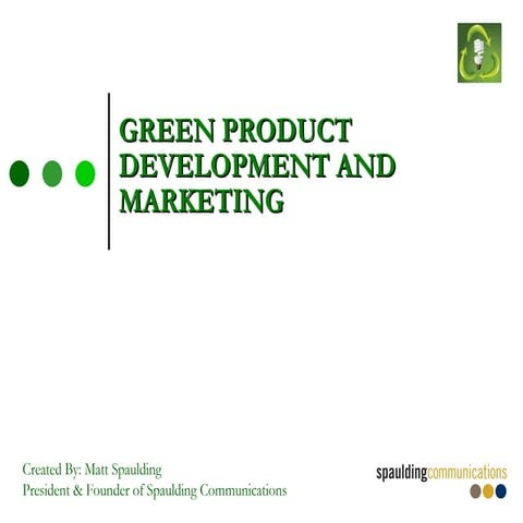 Green Product Development and Marketing