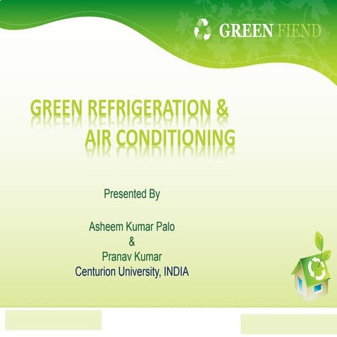 Green refrigeration & air conditioning