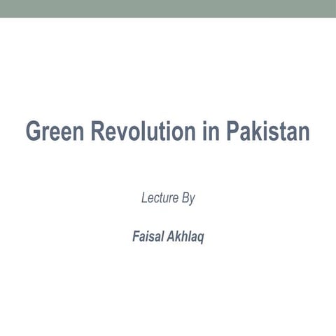 Green Revolution in pakistan 1960 .pptx