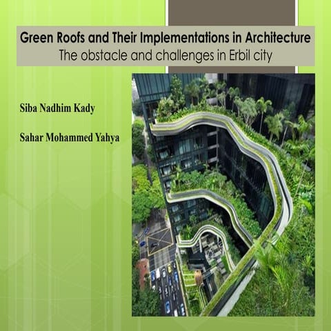 Green roofs and their implementations