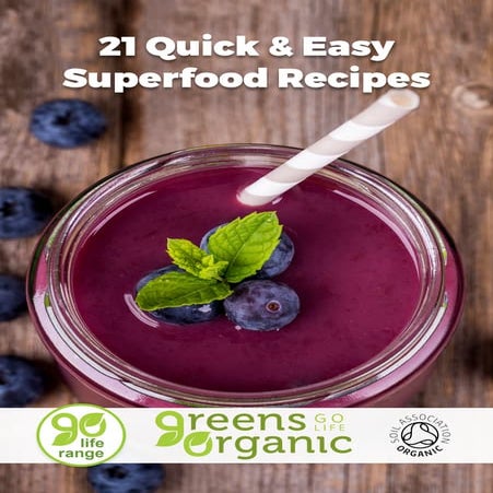 Discover 21 Quick & Easy Superfood Smoothie Recipes 