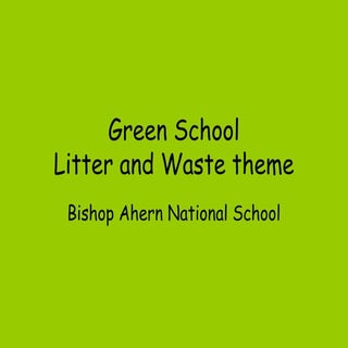 Green school powerpoint 2