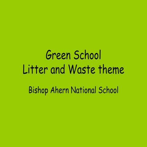 Green school powerpoint 2