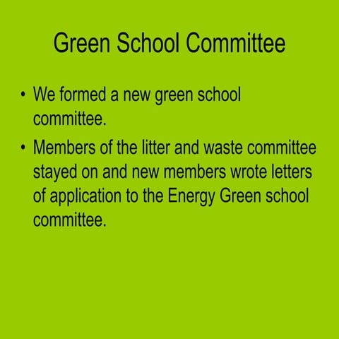 Green school powerpoint 3