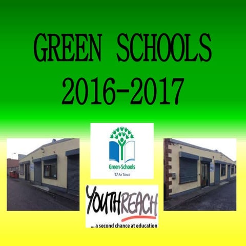 Green schools 2016 2017