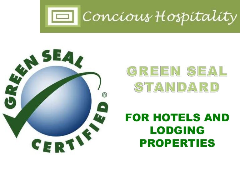 Green Seal Certification for Hotels