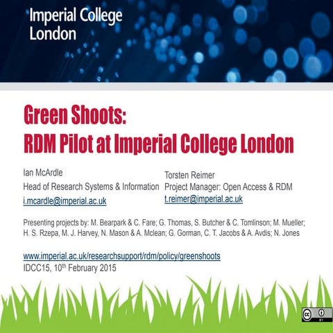 Green Shoots:Research Data Management Pilot at Imperial College London
