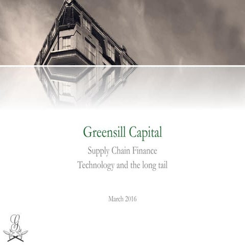 Greensill Capital Investor Presentation Deck March 2016.pdf
