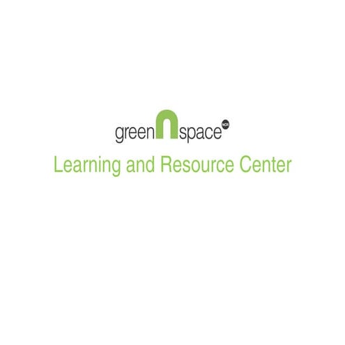 Greenspace learning center