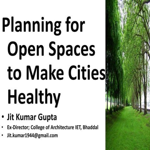 Planning for Open Spaces to Make Cities Healthy