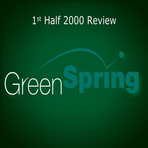 GreenSpring Portfolio Status Review 1 H2000