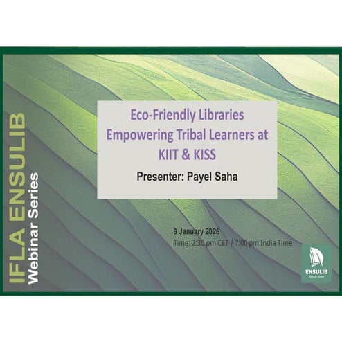 #19 Eco-Friendly Libraries Empowering Tribal Learners at KIIT & KISS | PDF