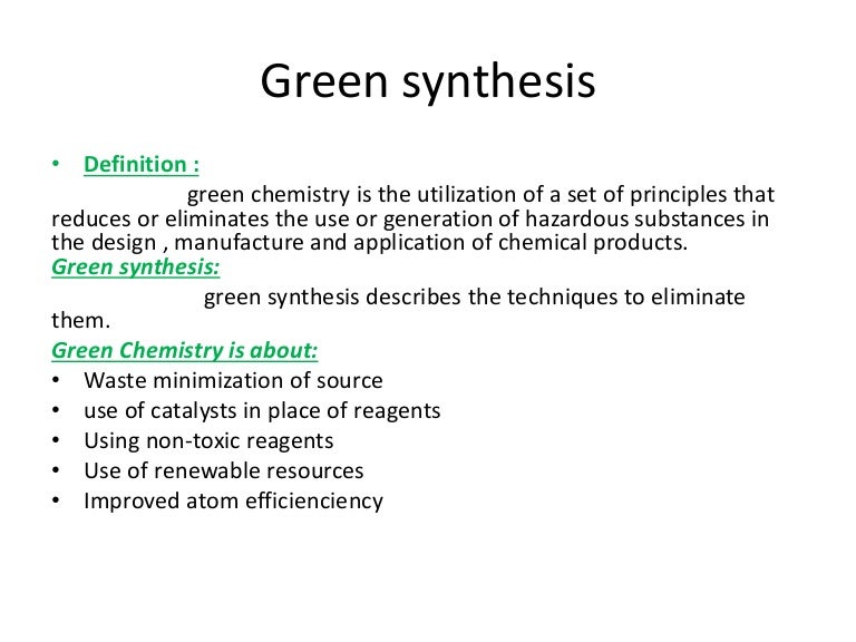 Green synthesis