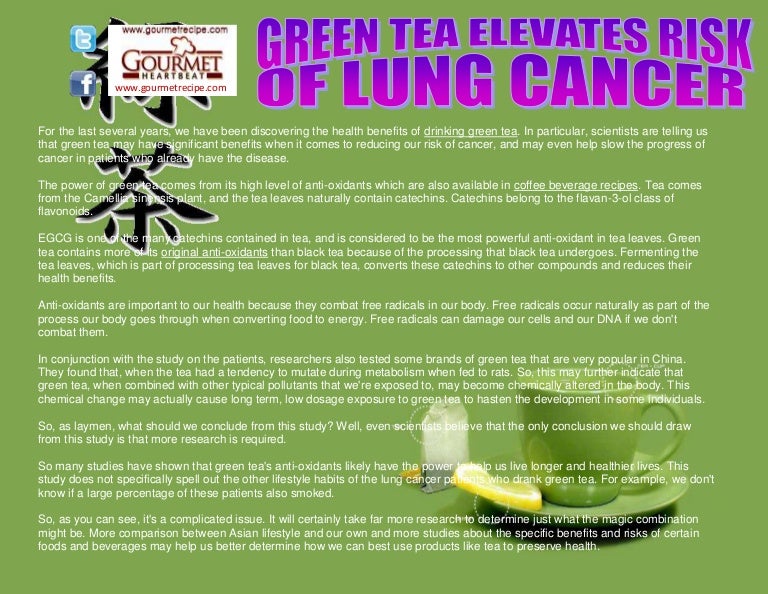 Green tea elevates risk of lung cancer
