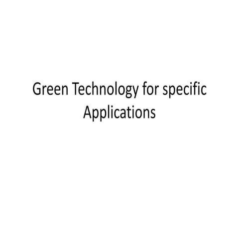Green Technology for specific Application (1).pptx