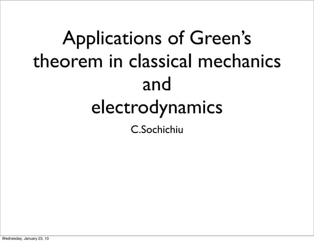 Green's theorem in classical mechanics and electrodynamics