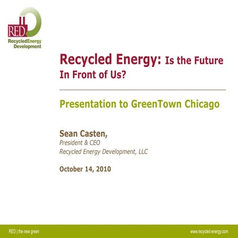 Recycled Energy: Is the Future In Front of Us?