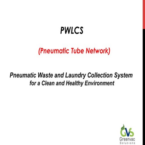Pneumatic Waste and Laundry Collection System for Green Buildings