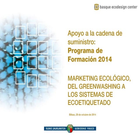 TRACCIÓN CADENA SUMINISTRO: MÁRKETING ECOLÓGICO, DEL GREENWASHING A LOS SISTE...