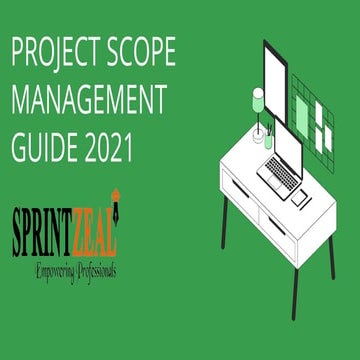 PROJECT SCOPE MANAGEMENT GUIDE 2021