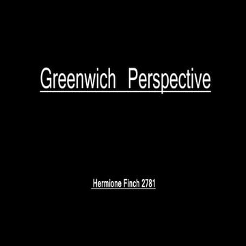 Greenwich perspective