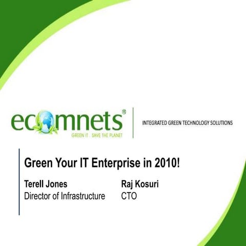 Green Your IT Enterprise In 2010