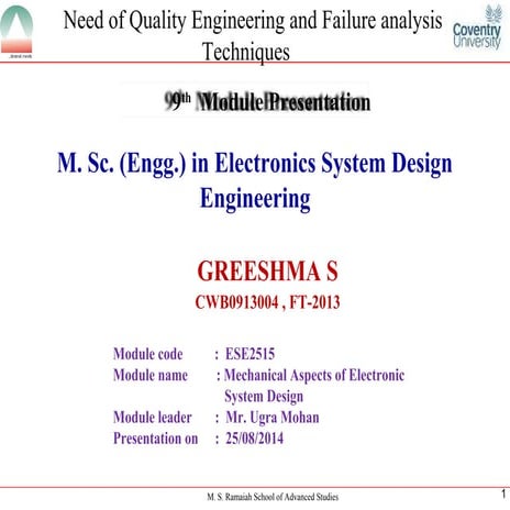 Need of Quality Engineering and Failure analysis Techniques  