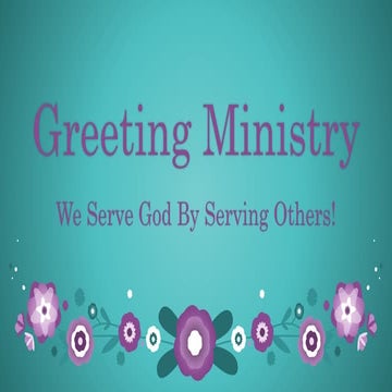 Greeting ministry presentation