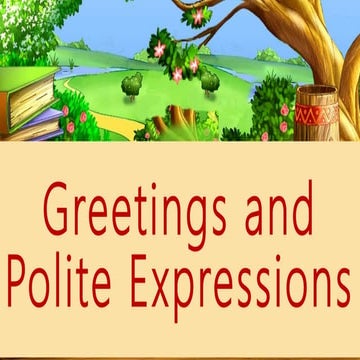 Greetings and polite expressions