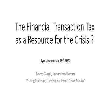 Financial Transaction Tax as a Resource for the Covid-19 Crisis ? 