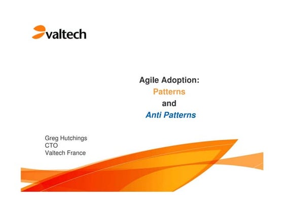 Agile adoption patterns and antipatterns