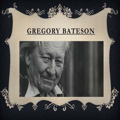 Gregory Bateson | PPTX