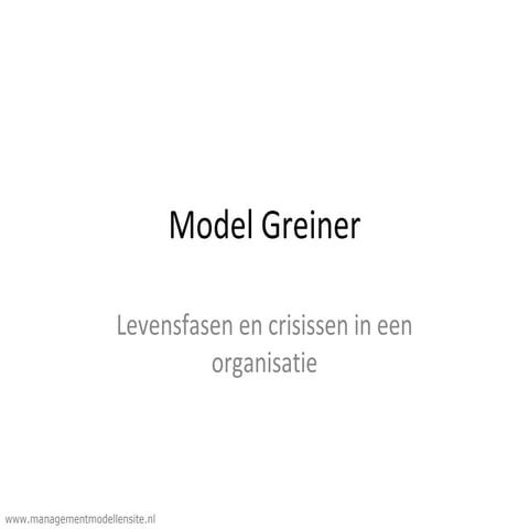 Greiner model presentatie | PPT