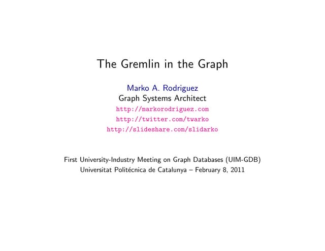 The Gremlin in the Graph