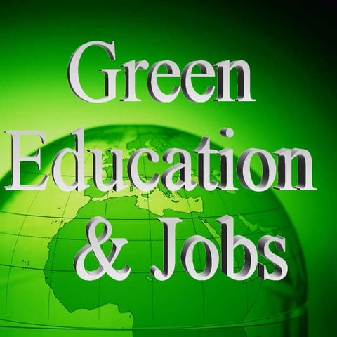 Green Education and Jobs