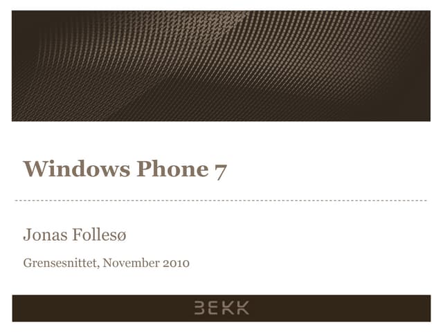 Windows Phone 7 lyntale fra Grensesnittet Desember 2010