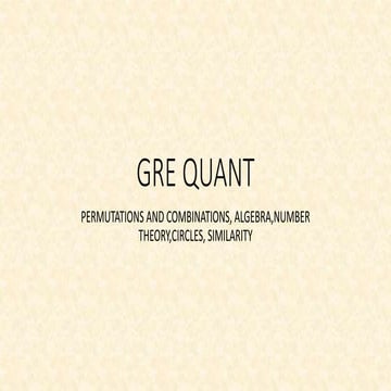 GRE QUANT PERMUTATIONS AND COMBINATIONS, CIRCLES---